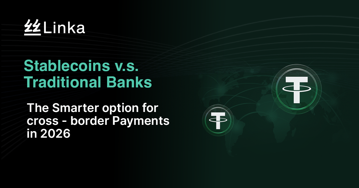 Bank Transfers vs. Traditional Banks: Why Stablecoins Are the Best Option for Cross-Border Payments in 2026